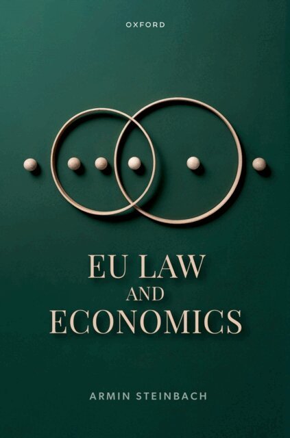 Armin Steinbach - EU Law and Economics, E-bok