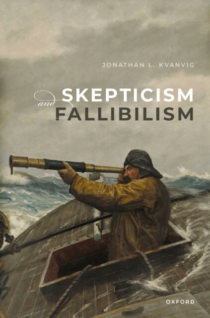 Jonathan L. Kvanvig - Skepticism and Fallibilism, E-bok