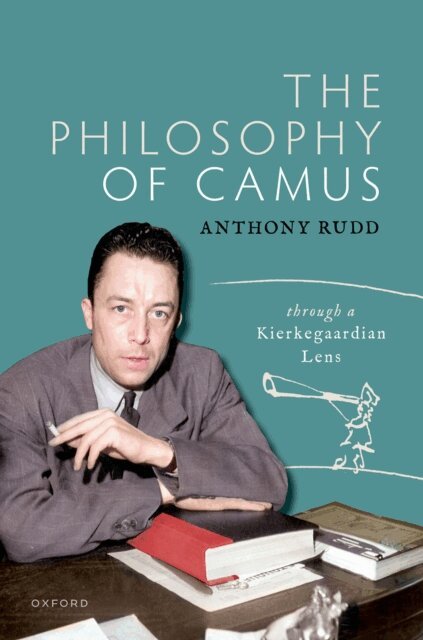 Anthony Rudd - Philosophy of Camus, E-bok