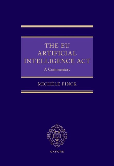 MichA*le Finck - EU Artificial Intelligence Act, E-bok