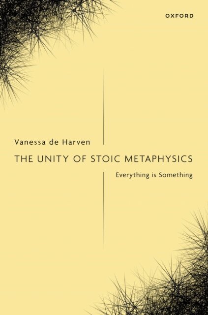 Chike Jeffers, Peter Adamson - Unity of Stoic Metaphysics, E-bok