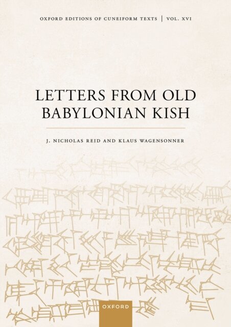 Klaus Wagensonner, J. Nicholas Reid - Letters from Old Babylonian Kish, E-bok