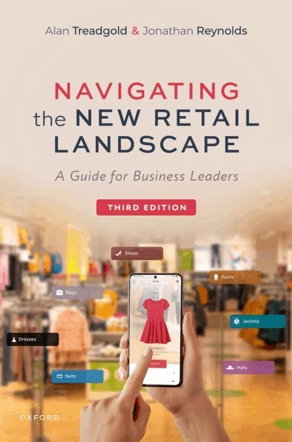 Jonathan Reynolds, Alan Treadgold - Navigating the New Retail Landscape, E-bok