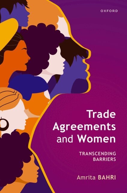 Amrita Bahri - Trade Agreements and Women, E-bok