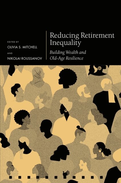 Nikolai Roussanov, Olivia S. Mitchell - Reducing Retirement Inequality, E-bok