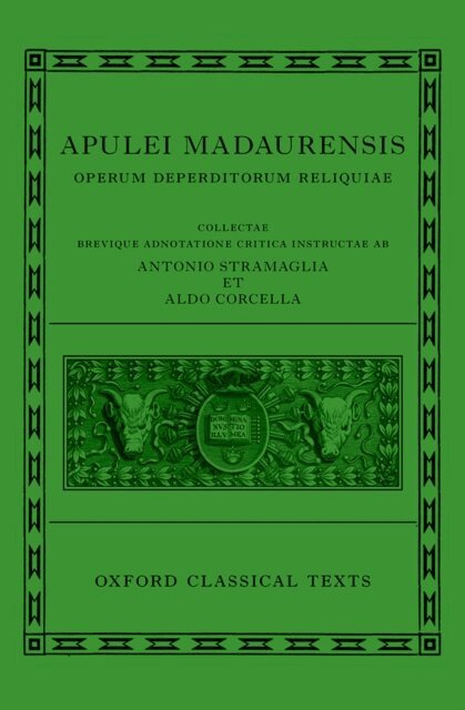 Aldo Corcella, Antonio Stramaglia - Apuleius: Fragmentary Works (Apulei Madaurensis Operum deperditorum reliquiae), E-bok
