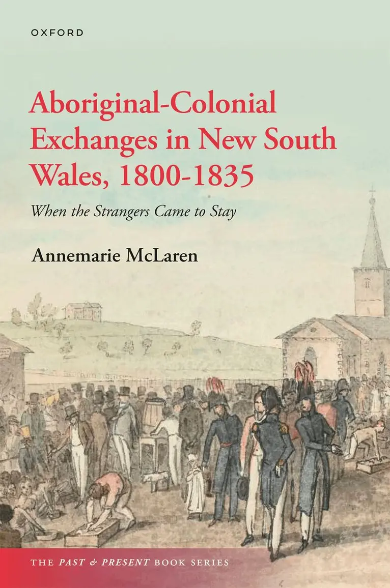 Annemarie McLaren - Aboriginal-Colonial Exchanges in New South Wales, 1800-1835, Inbunden. Tillgänglighet: Lägg i varukorg