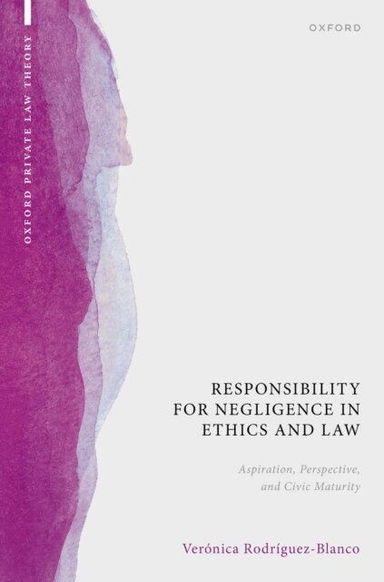Veronica Rodriguez-Blanco - Responsibility for Negligence in Ethics and Law, E-bok. Tillgänglighet: Lägg i varukorg