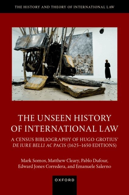 Emanuele Salerno, Edward Jones Corredera, Pablo Dufour, Matthew Cleary, Mark Somos - Unseen History of International Law, E-bok