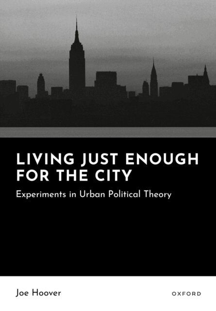 Joe Hoover - Living Just Enough for the City, E-bok