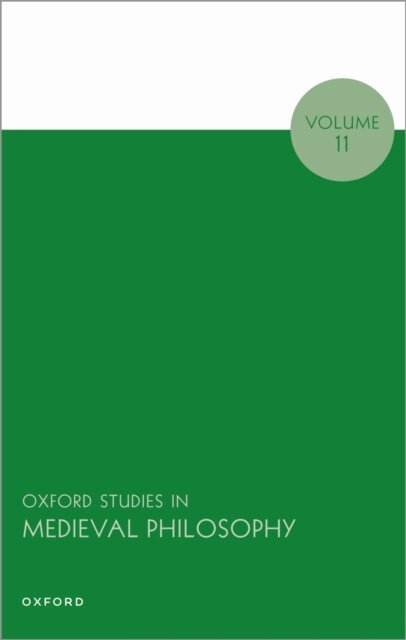 Martin PickavA(c), Peter King - Oxford Studies in Medieval Philosophy, E-bok