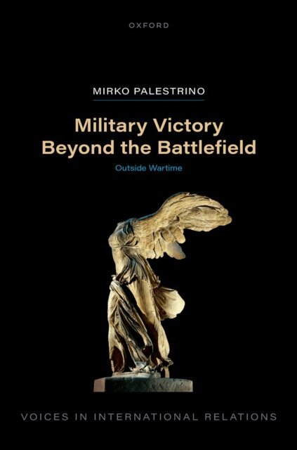 Mirko Palestrino - Military Victory Beyond the Battlefield, E-bok