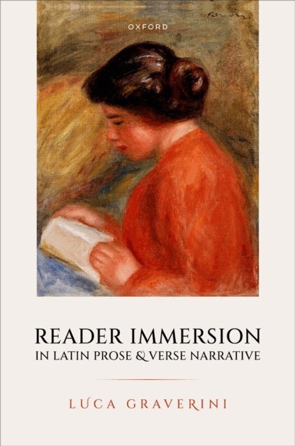 Luca Graverini - Reader Immersion in Latin Prose and Verse Narrative, E-bok