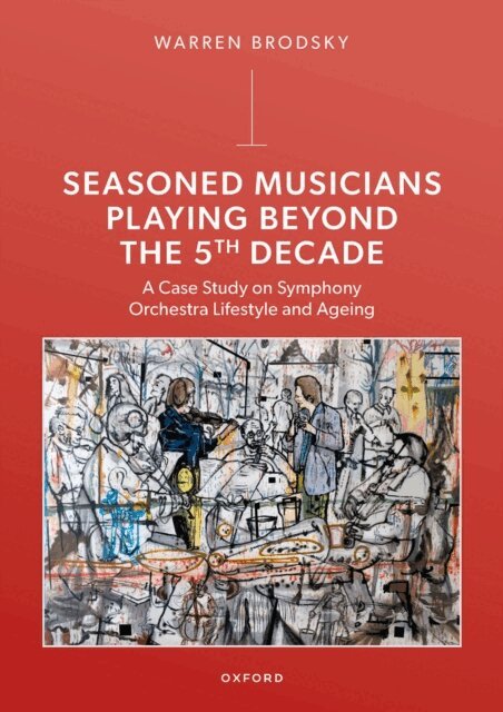 Warren Brodsky - Seasoned Musicians Playing Beyond the 5th Decade, E-bok