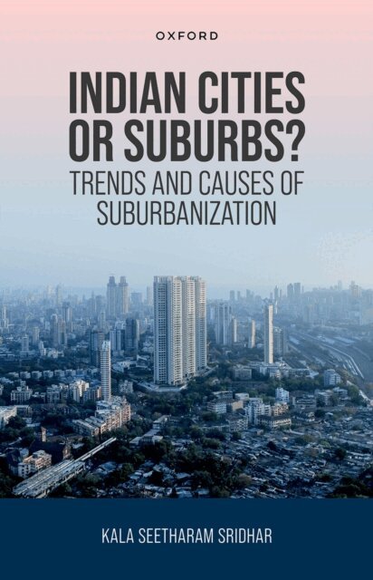 Kala Seetharam Sridhar - Indian Cities or Suburbs?, E-bok