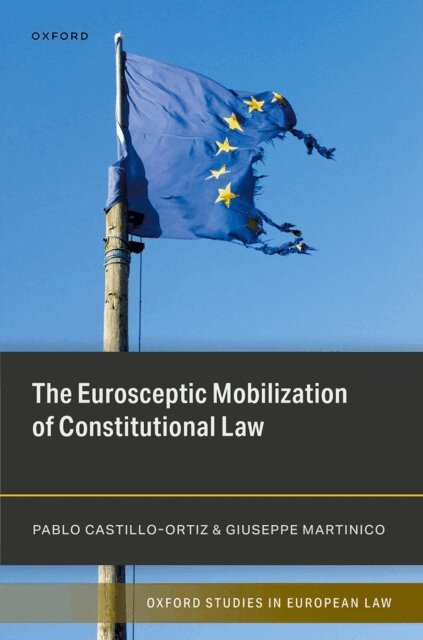 Giuseppe Martinico, Pablo Castillo-Ortiz - Eurosceptic Mobilization of Constitutional Law, E-bok