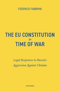 The EU Constitution in Time of War