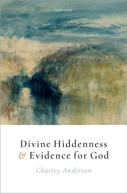 Charity Anderson - Divine Hiddenness and Evidence for God, E-bok