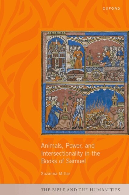 Suzanna Millar - Animals, Power, and Intersectionality in the Books of Samuel, E-bok