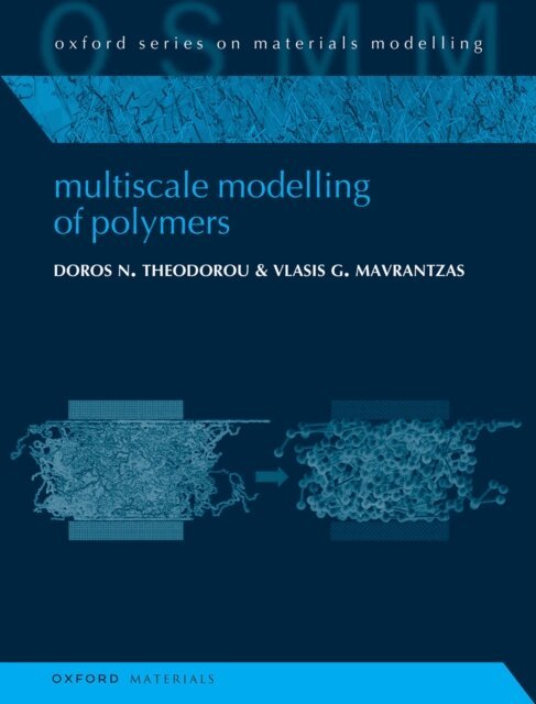 Vlasis G. Mavrantzas, Doros N. Theodorou - Multiscale Modelling of Polymers, E-bok