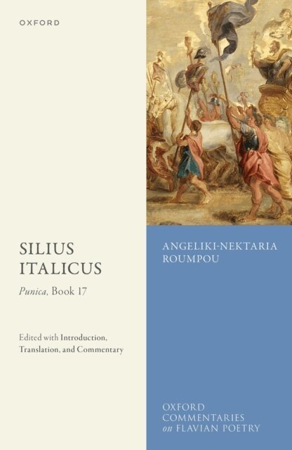 Angeliki-Nektaria Roumpou - Silius Italicus: Punica, Book 17, E-bok