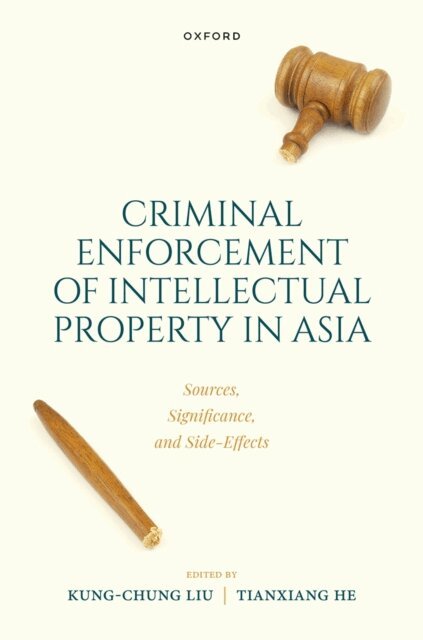 Criminal Intellectual Property Enforcement in Asia, E-bok
