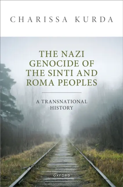 Charissa Kurda - Nazi Genocide of the Sinti and Roma Peoples, E-bok. Tillgänglighet: Lägg i varukorg