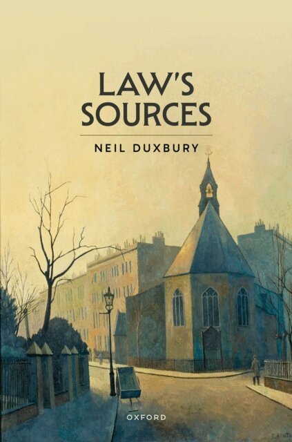 Neil Duxbury - Law's Sources, E-bok
