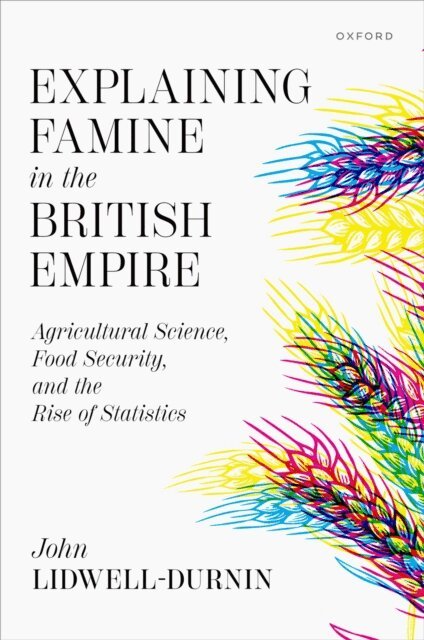 Explaining Famine in the British Empire