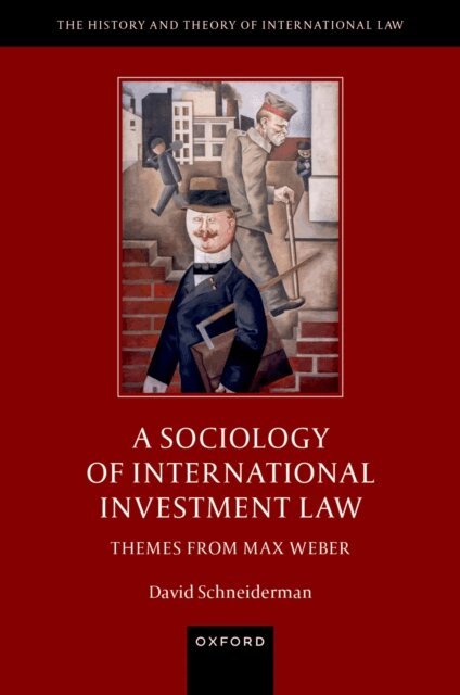 David Schneiderman - Sociology of International Investment Law, E-bok
