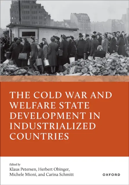 Carina Schmitt, Michele Mioni, Herbert Obinger, Klaus Petersen - Cold War and Welfare State Development in Industrialized Countries, E-bok. Tillgänglighet: Lägg i varukorg