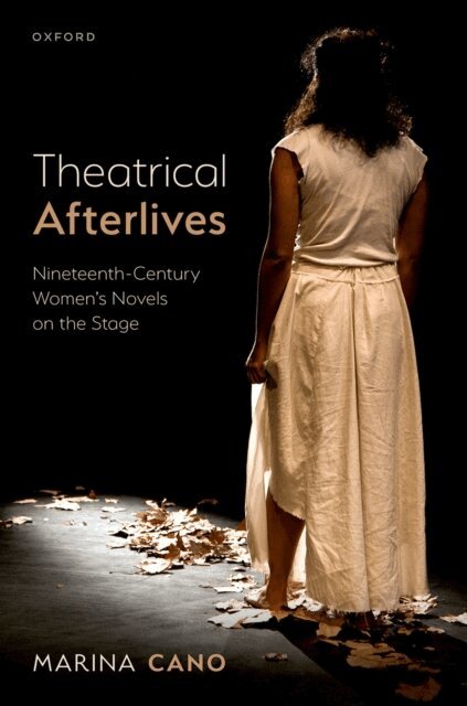 Marina Cano - Theatrical Afterlives, E-bok