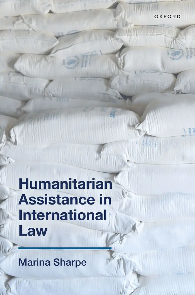 Marina Sharpe - Humanitarian Assistance in International Law, Inbunden. Tillgänglighet: Lägg i varukorg