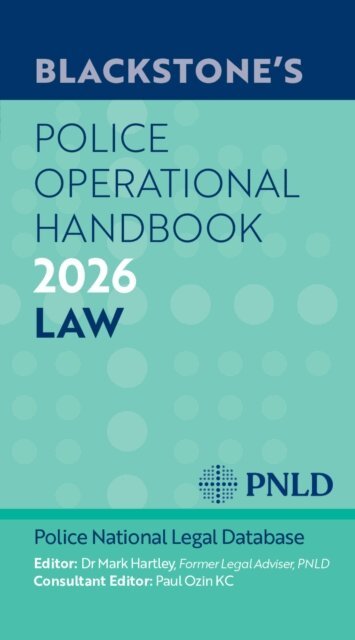 Mark Hartley - Blackstone's Police Operational Handbook 2026, E-bok