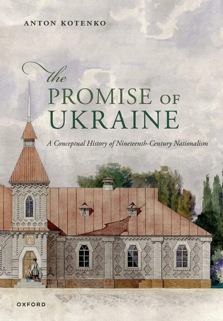 Anton Kotenko - The Promise of Ukraine, Inbunden. Tillgänglighet: Lägg i varukorg