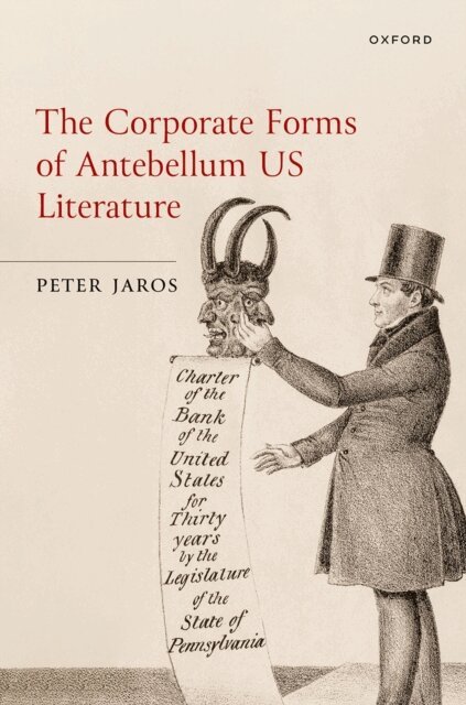 Peter Jaros - Corporate Forms of Antebellum US Literature, E-bok