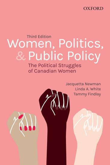 Jacquetta Newman, Linda White, Tammy Findlay - Women, Politics, and Public Policy, Häftad