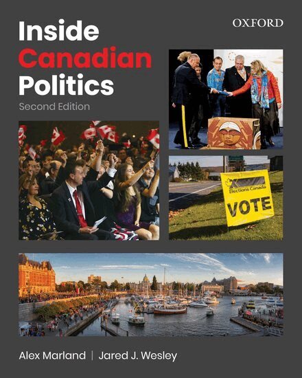 Alex Marland, Jared J. Wesley - Inside Canadian Politics, Häftad