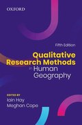 Qualitative Research Methods in Human Geography