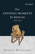 Defining Moments in Bengal