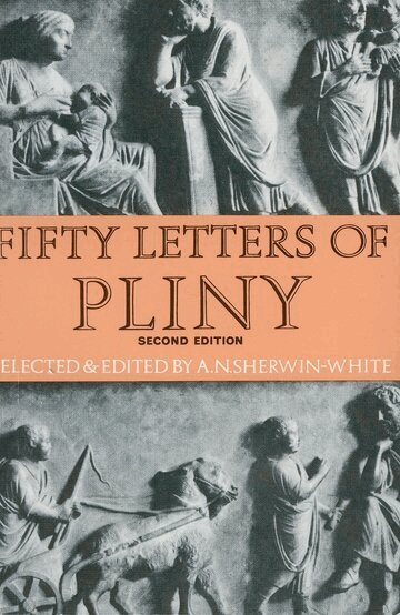 Pliny the Younger, A. N. Sherwin-White - Fifty Letters of Pliny, Häftad