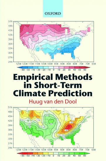 Huug van den Dool - Empirical Methods in Short-Term Climate Prediction, Inbunden. Tillgänglighet: Lägg i varukorg