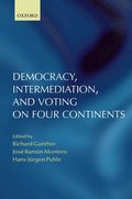 Democracy, Intermediation, and Voting on Four Continents