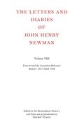The Letters and Diaries of John Henry Newman: Volume VIII: Tract 90 and the Jerusalem Bishopric