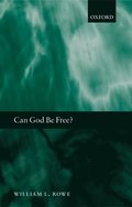 Can God Be Free?