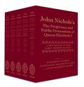 John Nichols's The Progresses and Public Processions of Queen Elizabeth I