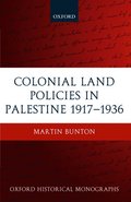 Colonial Land Policies in Palestine 1917-1936