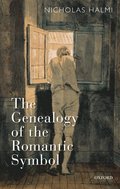 The Genealogy of the Romantic Symbol