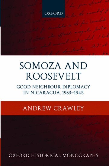 Andrew Crawley - Somoza and Roosevelt, Inbunden. Tillgänglighet: Lägg i varukorg