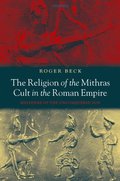 The Religion of the Mithras Cult in the Roman Empire